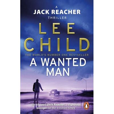 A Wanted Man, Taschenbuch von Lee Child, Transworld Publ. Ltd UK, 978-0-553-82552-7