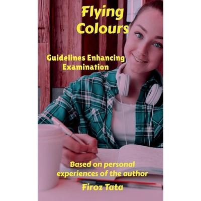 Flying Colours, Taschenbuch von Firoz Tata, Notion Press, 978-1-63873-034-7