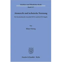 Atomrecht und technische Normung., Fachbücher von Klaus Vieweg