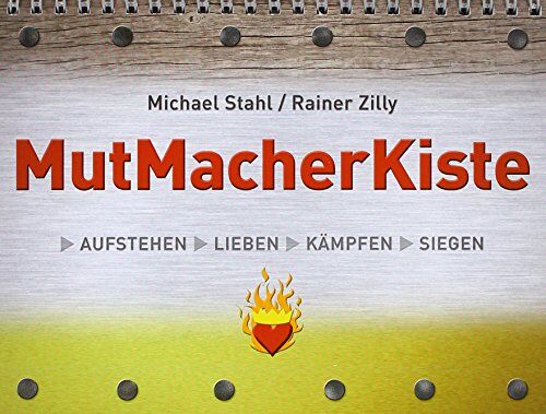 Michael Stahl - MutMacherKiste: Aufstehen - Lieben - Kämpfen - Siegen - Preis vom 09.10.2026 07:28:09 h