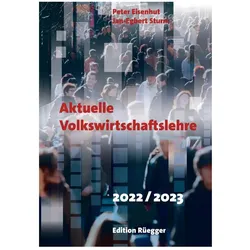 Aktuelle Volkswirtschaftslehre 2022/2023, Fachbücher von Peter Eisenhut, Jan-Egbert Sturm