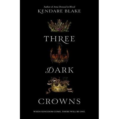 Blake, K: Three Dark Crowns, Taschenbuch von Kendare Blake, Harper Collins Publ. USA