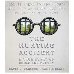 The Hunting Accident, Belletristik von Carlson David L