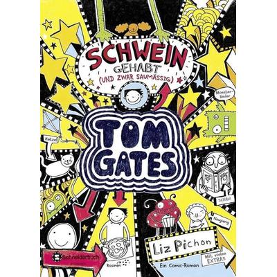 Schwein gehabt (und zwar saumäßig) / Tom Gates Band 7, Gebundene Ausgabe von Liz Pichon, Schneiderbuch