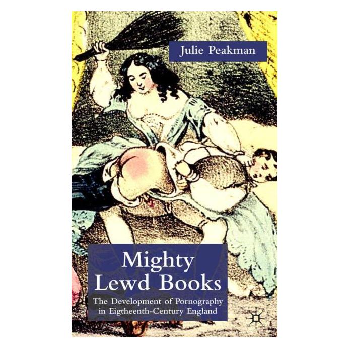 Palgrave Macmillan Uk Peakman:Mighty Lewd Books (Englisch, Hardcover, J. Peakman) (63369264)