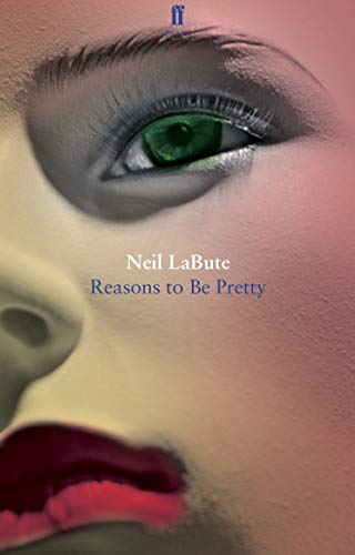 Neil LaBute - Reasons to Be Pretty - Preis vom 09.10.2026 07:28:09 h