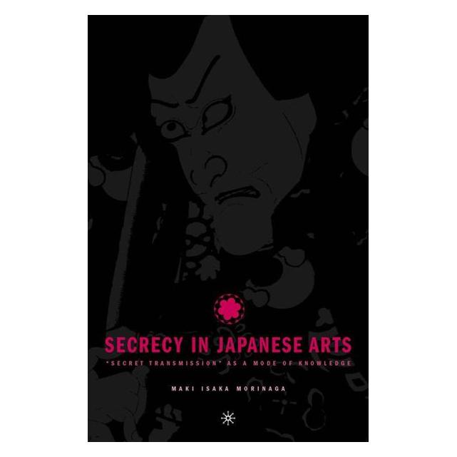 Palgrave Macmillan Secrecy in Japanese Arts: Secret Trans (63355132)
