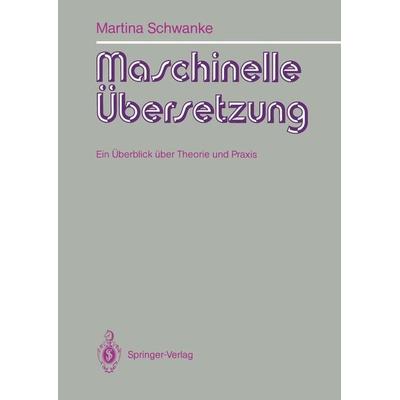 Maschinelle Übersetzung, Taschenbuch von Martina Reimann, Springer Berlin, 978-3-540-54186-8