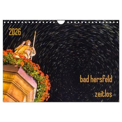 bad hersfeld zeitlos (Wandkalender 2026 DIN A4 quer), CALVENDO Monatskalender