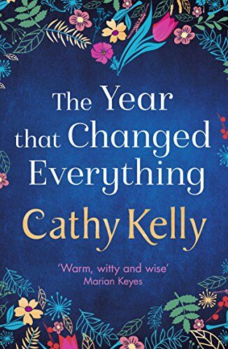 Cathy Kelly - The Year that Changed Everything - Preis vom 10.10.2026 11:48:34 h