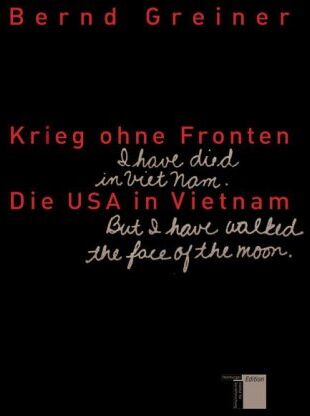 Bernd Greiner - Krieg ohne Fronten. Die USA in Vietnam - Preis vom 13.10.2026 11:25:28 h