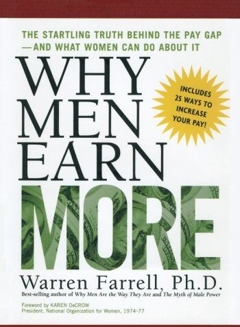 Farrell, Dr Warren - Why Men Earn More: The Startling Truth Behind the Pay Gap -- and What Women Can Do About It - Preis vom 13.10.2026 11:25:28 h