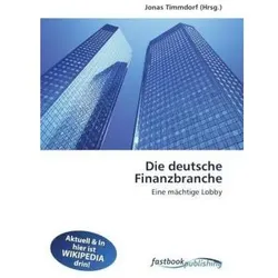 Die deutsche Finanzbranche, Fachbücher von Jonas Timmdorf