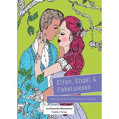 Elfen, Engel & Fabelwesen, Gebundene Ausgabe von Roswitha Weissteiner, Tredition, 978-3-347-57770-1