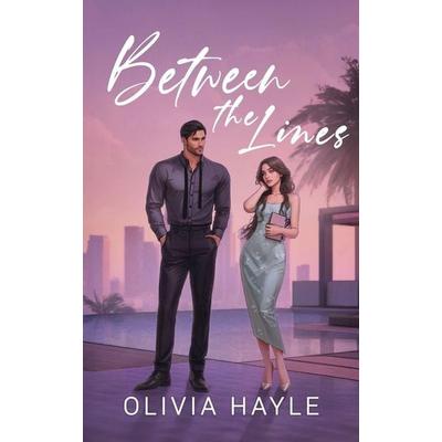 Between the Lines, Taschenbuch von Olivia Hayle, Theresia Publishing AB