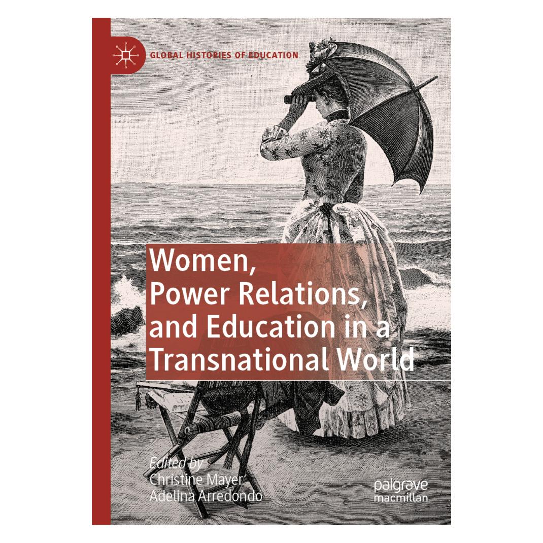 Springer Women, Power Relations, and Education in a Transnational World (Englisch, Softcover, Adelina Arredondo, Christine Mayer) (56188615)