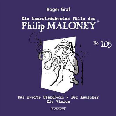 Die haarsträubenden Fälle des Philip Maloney, No.105 - Roger Graf, Audio, 7619911485054