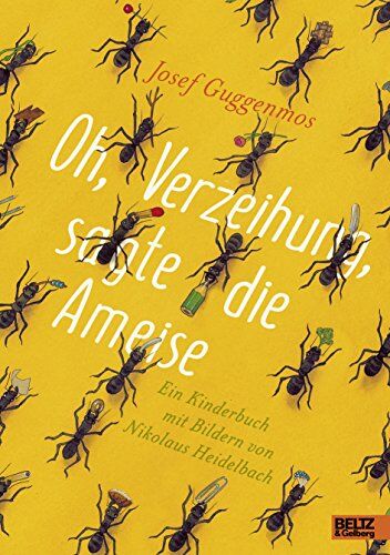 Josef Guggenmos - Oh, Verzeihung, sagte die Ameise: Ein Kinderbuch mit Bildern von Nikolaus Heidelbach - Preis vom 02.10.2026 23:42:20 h