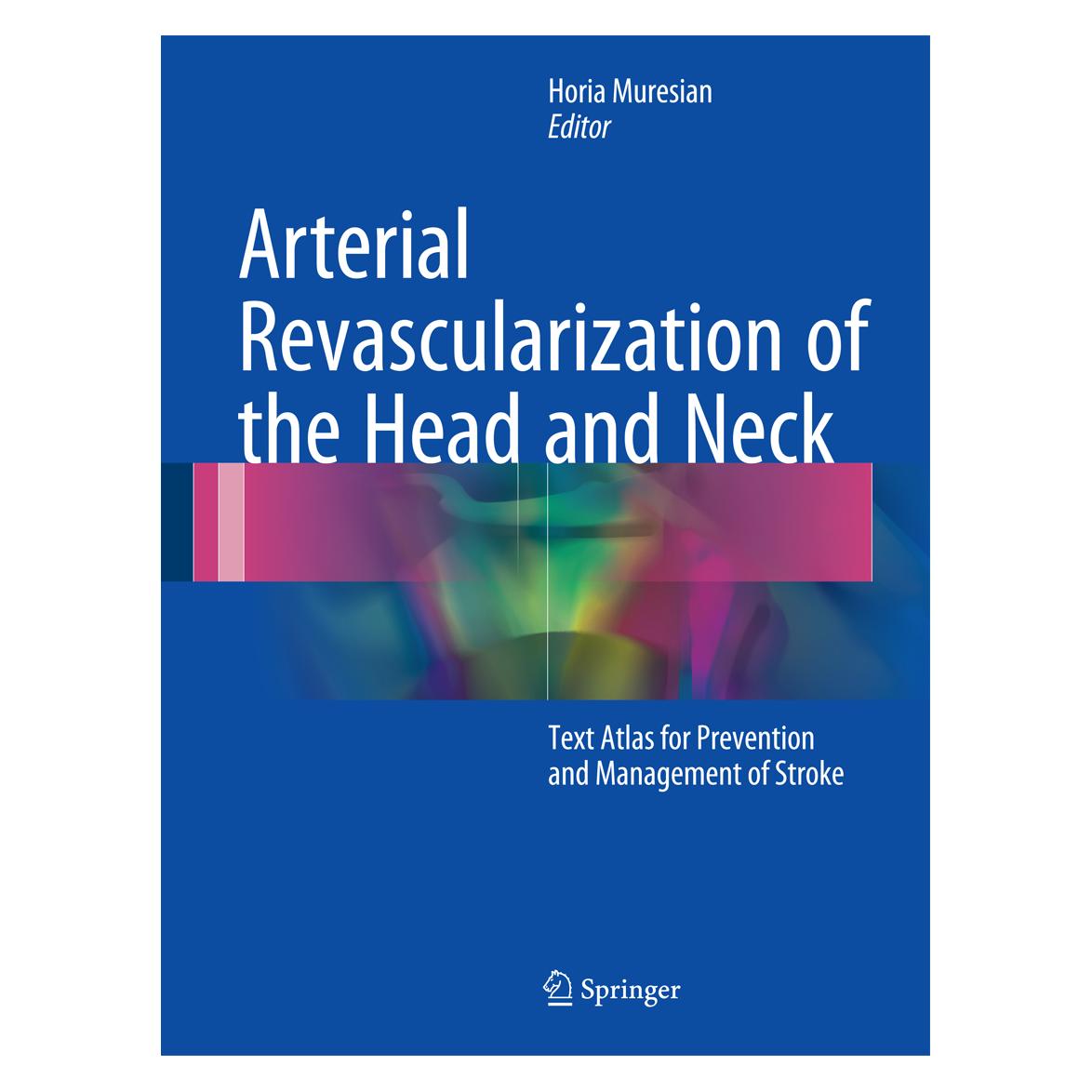 Springer Arterial Revascularization of the Head (Englisch, Hardcover, Horia Muresian) (9783319341910)