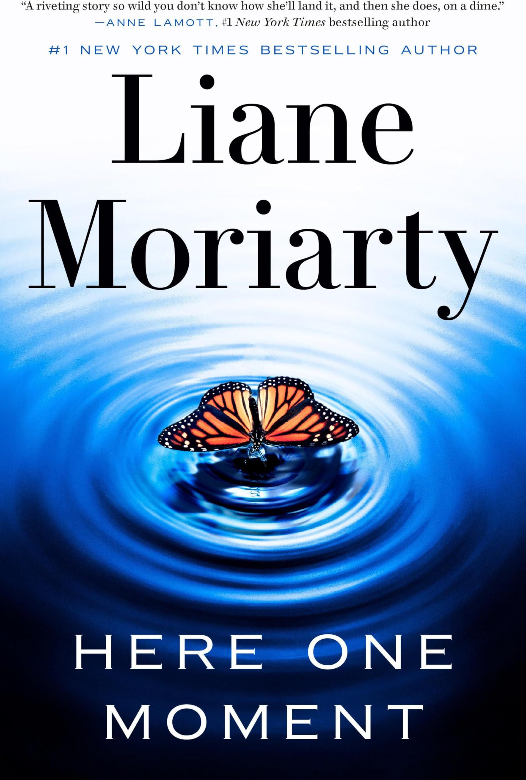 Liane Moriarty - Here One Moment: -- - Preis vom 12.10.2026 11:37:12 h