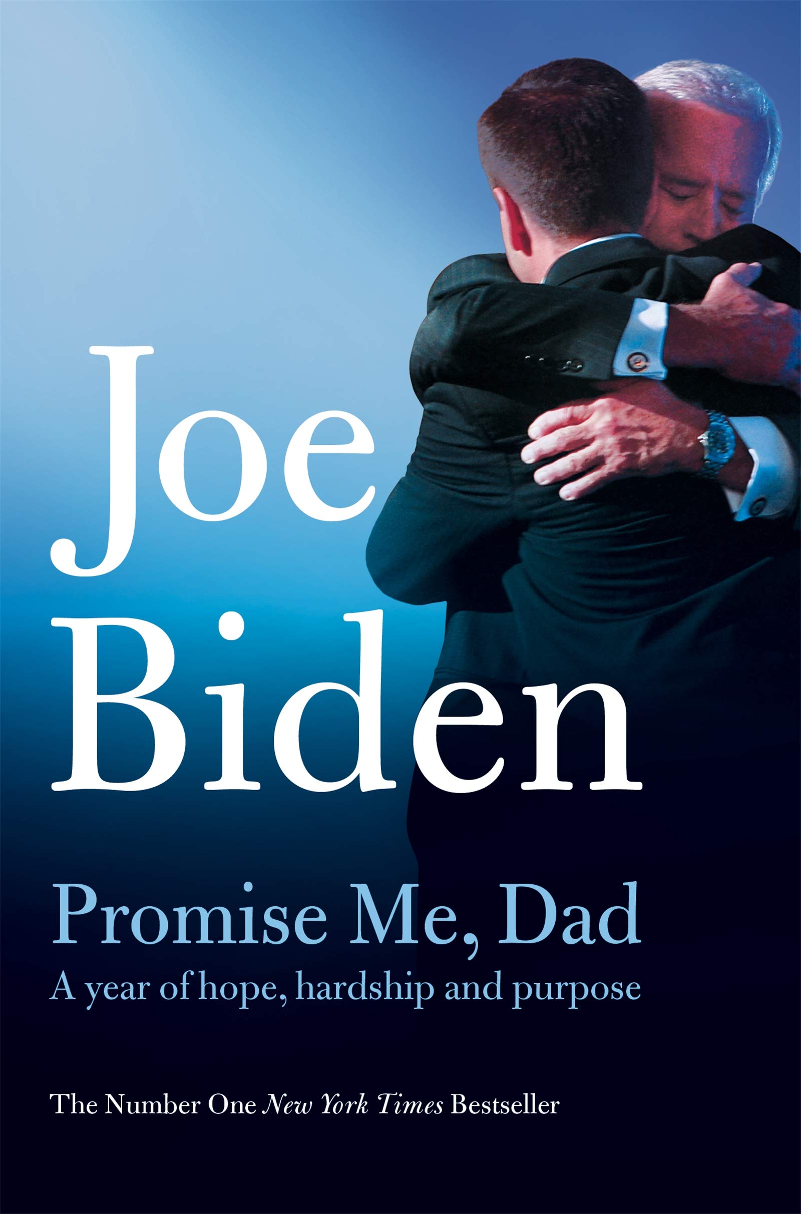 Pan Macmillan Promise Me, Dad by Joe Biden - The Heartbreaking Story of Joe Biden's Most Difficult Year - Paperback Political Memoir -