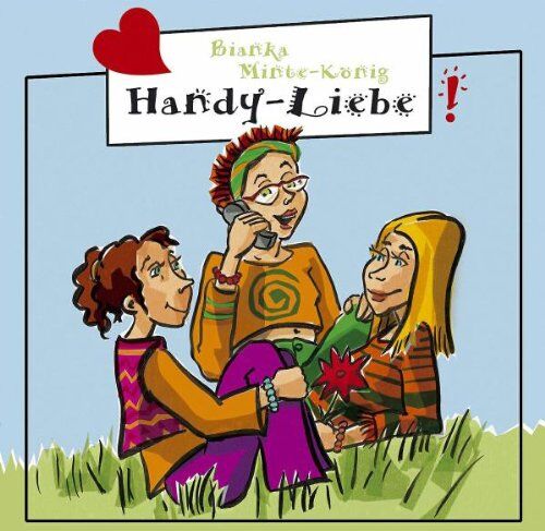 Freche Mädchen - Handy-Liebe - Preis vom 27.09.2026 03:53:48 h