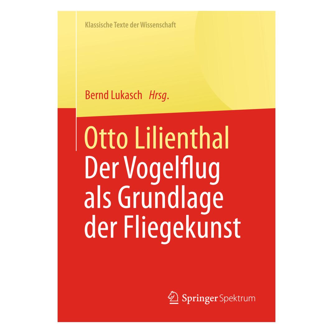 Springer Otto Lilienthal (Deutsch, Softcover, Bernd Lukasch) (7247842)