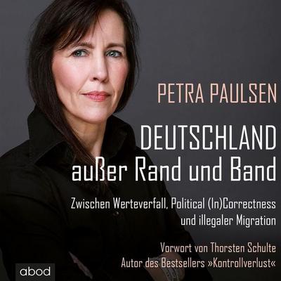 Deutschland außer Rand und Band - Petra Paulsen, Audio, 4066004652832