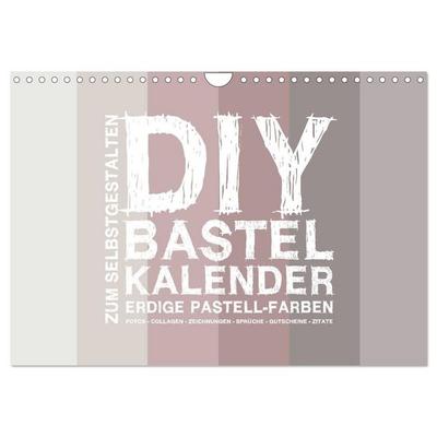 DIY Bastel-Kalender -Erdige Pastell Farben- Zum Selbstgestalten (Wandkalender 2026 DIN A4 quer), CALVENDO Monatskalender
