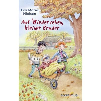 Auf Wiedersehen, kleiner Bruder, Gebundene Ausgabe von Eva Maria Nielsen, Bonifatius Verlag, 978-3-89710-938-4