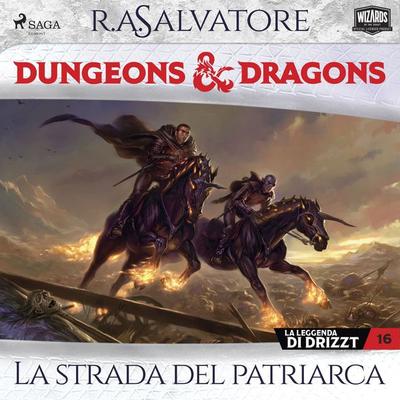 Dungeons & Dragons: La strada del patriarca - R.A. Salvatore, Audio, 9788727365800