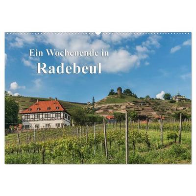 Ein Wochenende in Radebeul (Wandkalender 2026 DIN A2 quer), CALVENDO Monatskalender