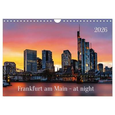Frankfurt am Main - at night (Wandkalender 2026 DIN A4 quer), CALVENDO Monatskalender