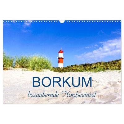Borkum, bezaubernde Nordseeinsel (Wandkalender 2027 DIN A3 quer), CALVENDO Monatskalender