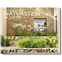 Naturstein im Garten, Ratgeber von Peter Berg, Petra Reidel