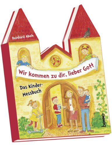 Reinhard Abeln - Wir kommen zu dir, lieber Gott: Das Kinder-Messbuch - Preis vom 04.10.2026 03:51:26 h