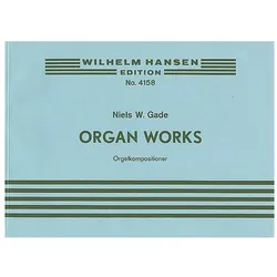Organ Works, Fachbücher von Niels Wilhelm Gade