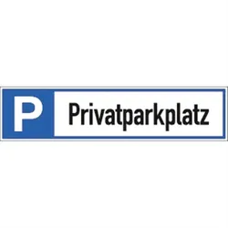 Schild Parkplatzreservierer Privatparkplatz, Alu, 460x110 mm