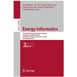 Energy Informatics, Fachbücher von Chiara Bordin, Ivo Martinac, Rúnar Unnþórsson, Zheng Grace Ma, Bo Nørregaard Jørgensen