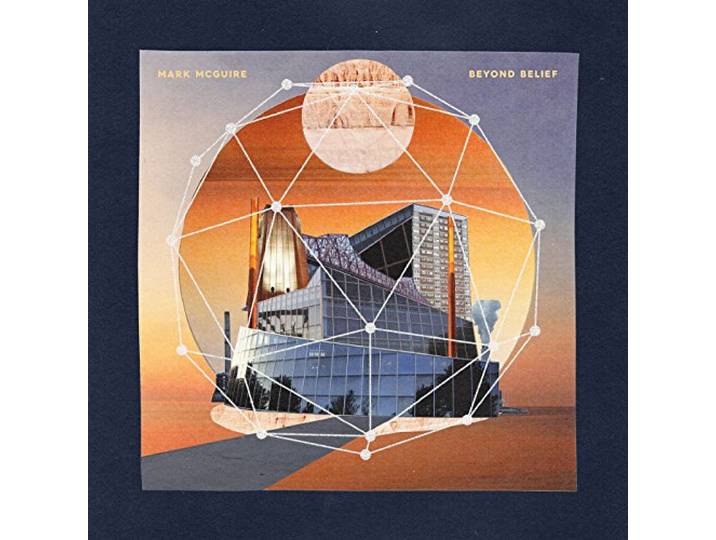 Mark McGuire - Beyond Relief