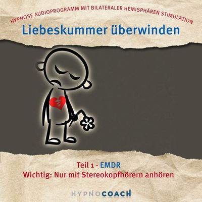 Liebeskummer überwinden Teil 1 EMDR - Ingo Steinbock, Audio, 4061707134739