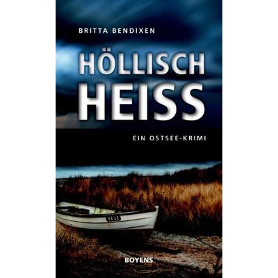 Höllisch heiß, Taschenbuch von Britta Bendixen, Boyens Buchverlag GmbH & Co. KG