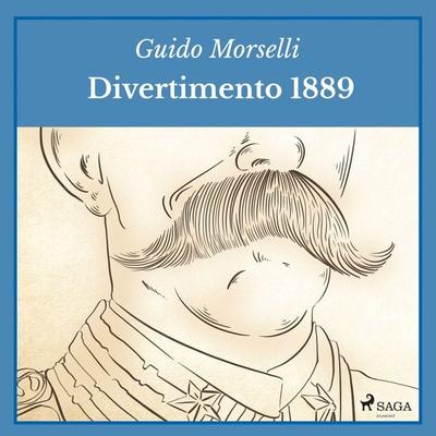 Divertimento 1889 - Guido Morselli, Audio, 9788727035734