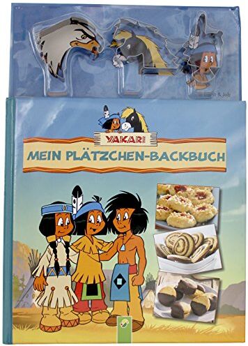 Yakari - Mein Plätzchen-Backbuch: Mit 3 Ausstechförmchen - Preis vom 09.10.2026 07:28:09 h
