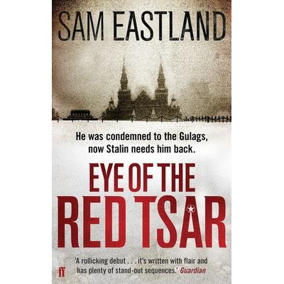 Eye of the Red Tsar, Taschenbuch von Sam Eastland, KNV Besorgung, 978-0-571-24535-2