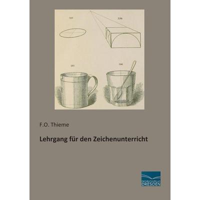Lehrgang für den Zeichenunterricht, Taschenbuch von , Fachbuchverlag Dresden, 978-3-95692-665-5