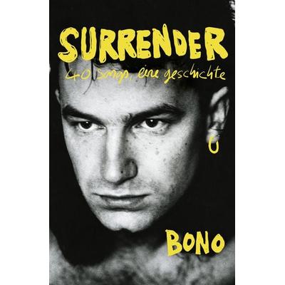 SURRENDER, Gebundene Ausgabe von Bono, Droemer Taschenbuch, 978-3-426-27805-5
