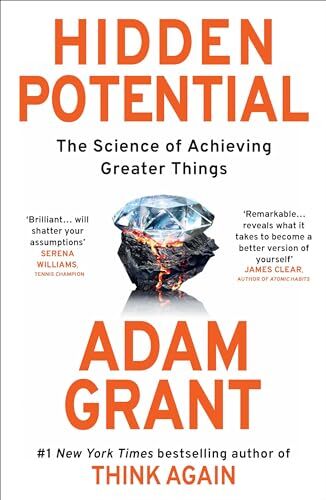 Adam Grant - Hidden Potential: The Science of Achieving Greater Things - Preis vom 18.10.2026 15:28:09 h