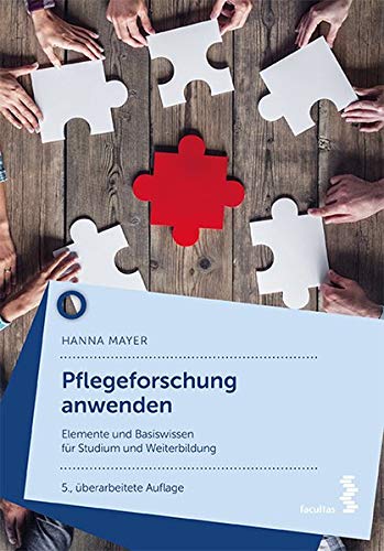 Hanna Mayer - Pflegeforschung anwenden: Elemente und Basiswissen für das Studium - Preis vom 18.10.2026 15:28:09 h