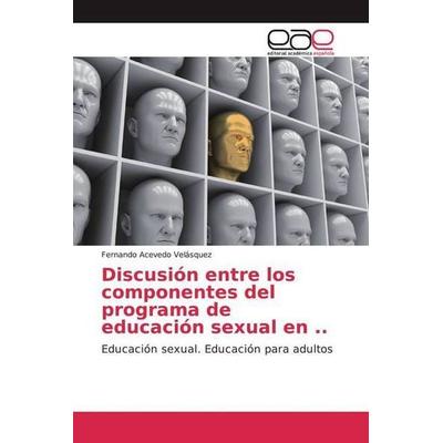 Acevedo Velásquez, F: Discusión entre los componentes del pr, Taschenbuch von Fernando Acevedo Velásquez, Editorial Académica Española,